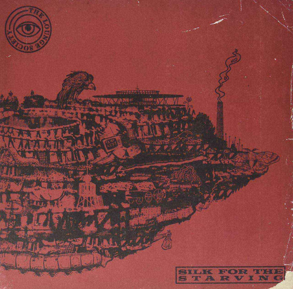 The Lounge Society - Silk For The Starving Vinyl Record Album Art