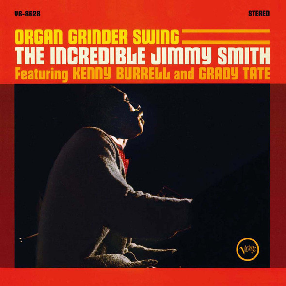 Jimmy Smith Featuring Kenny Burrell And Grady Tate - Organ Grinder Swing Vinyl Record Album Art