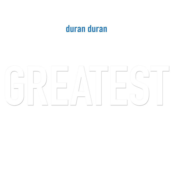 Duran Duran - Greatest Vinyl Record Album Art