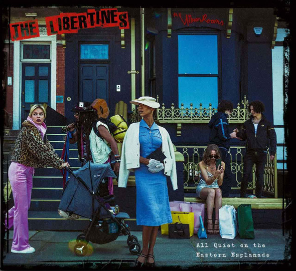 The Libertines - All Quiet On The Eastern Esplanade Vinyl Record Album Art