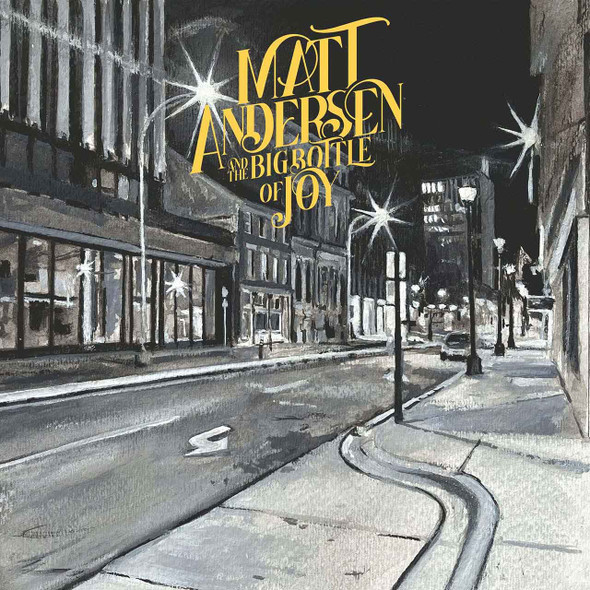 The Matt Andersen And Big Bottle Of Joy - The Big Bottle Of Joy Vinyl Record Album Art