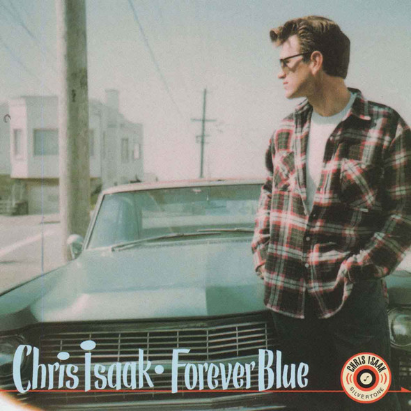Chris Isaak - Forever Blue Vinyl Record Album Art