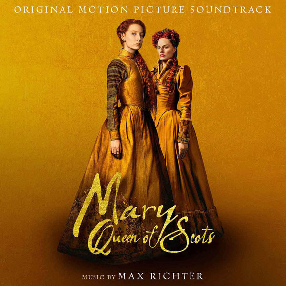 Max Richter - Mary Queen Of Scots (Original Motion Picture Soundtrack) Vinyl Record Album Art