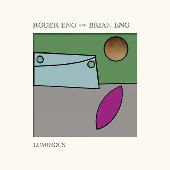 Roger Eno And Brian Eno - Luminous Vinyl Record Album Art