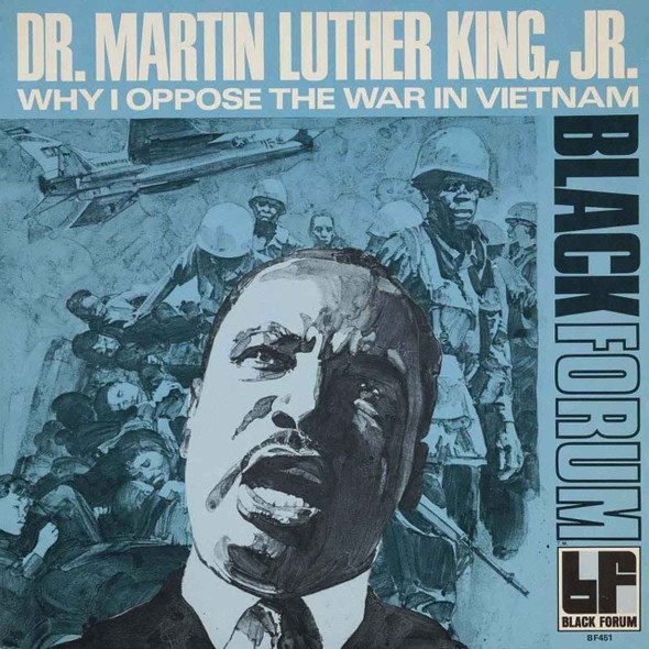 Dr. Martin Luther King, Jr. - Why I Oppose The War In Vietnam Vinyl Record Album Art