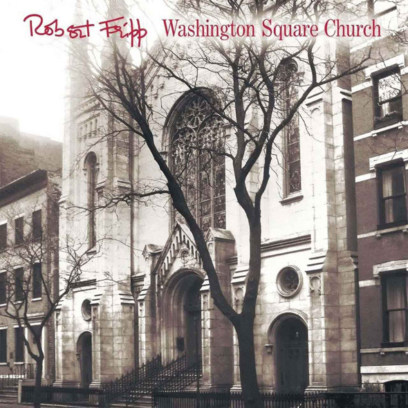 Robert Fripp - Washington Square Church Vinyl Record Album Art