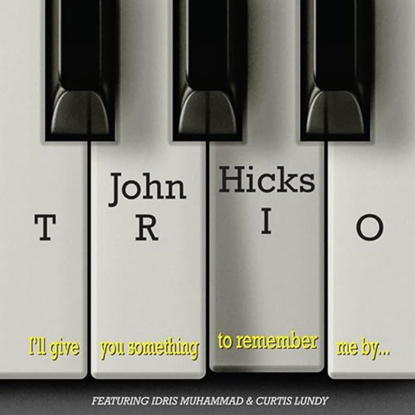 John Hicks Trio - I'll Give You Something To Remember Me By... Vinyl Record Album Art