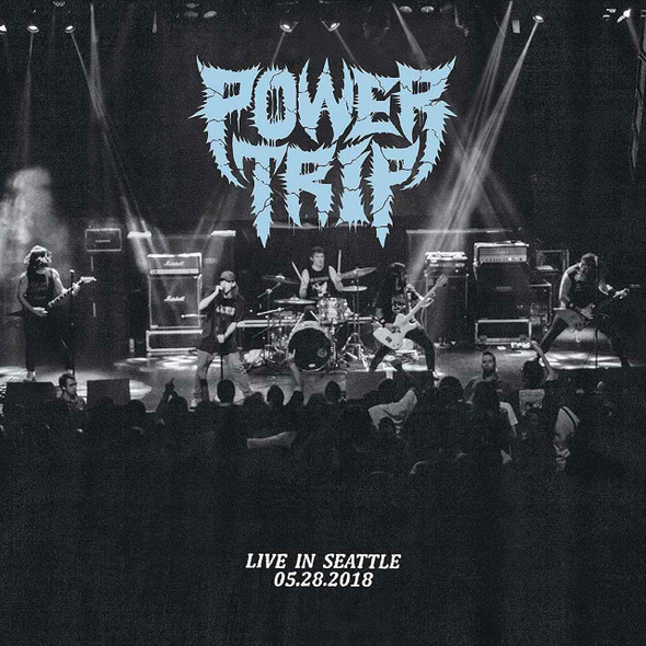 Power Trip - Live In Seattle 05​.​28​.​2018 Vinyl Record Album Art