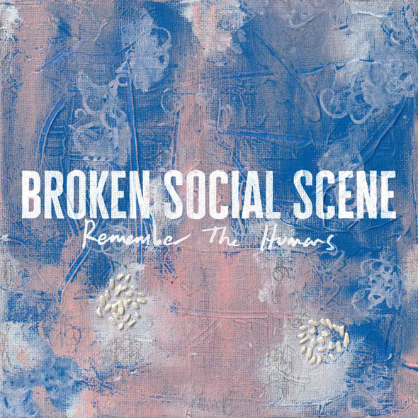Broken Social Scene - Remember The Humans Vinyl Record Album Art