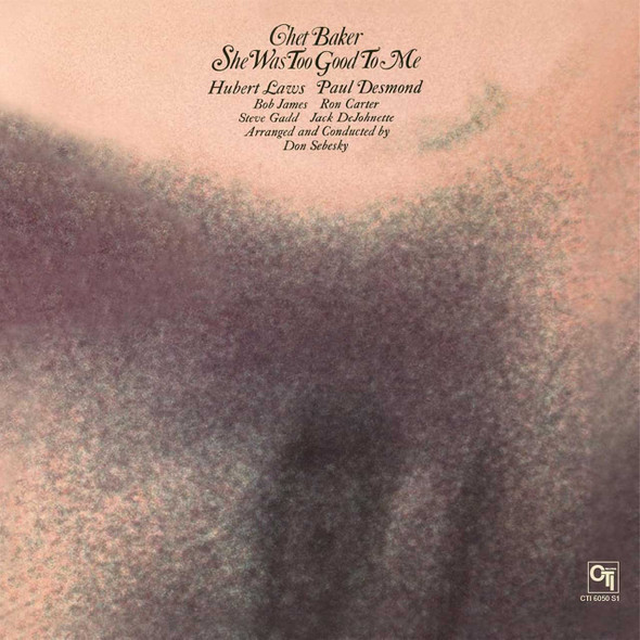 Chet Baker - She Was Too Good To Me Vinyl Record Album Art