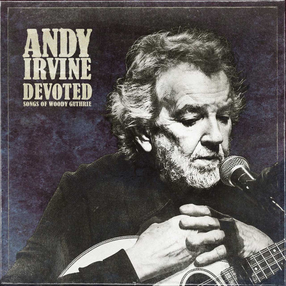 Andy Irvine - Devoted: Songs of Woody Guthrie Vinyl Record Album Art