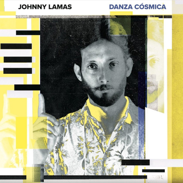 Johnny Lamas - Danza Cósmica (2026 re release) Vinyl Record Album Art