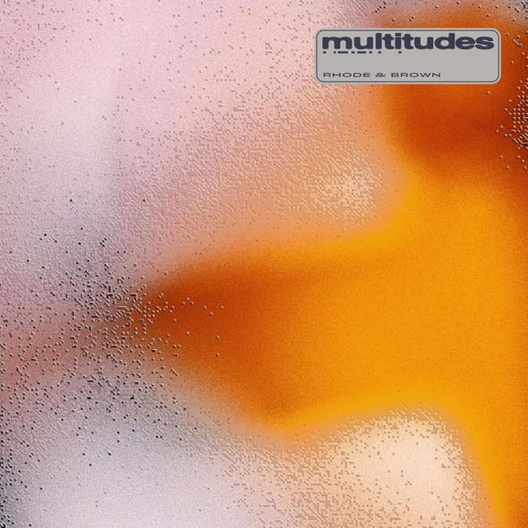 Rhode & Brown - Multitudes (LP) Vinyl Record Album Art