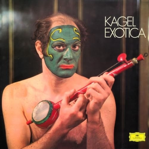 Mauricio Kagel - Kagel: Exotica (Avantgarde Series) Vinyl Record Album Art