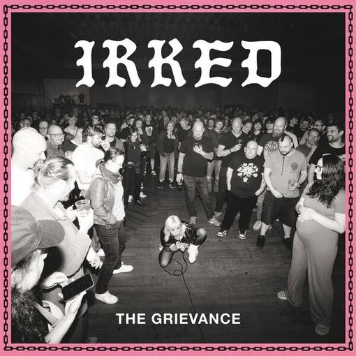 Irked - The Grievance Vinyl Record Album Art