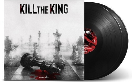 T.I. - Kill The King Vinyl Record Album Art