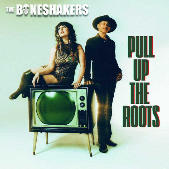 The Boneshakers - Pull Up The Roots Vinyl Record Album Art