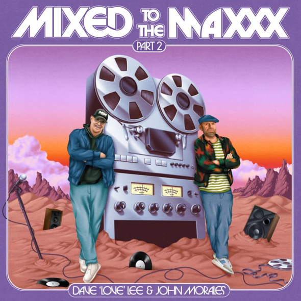 Various Artists - Mixed To The Maxxx by Dave 'Love' Lee & John Morales Vinyl Record Album Art