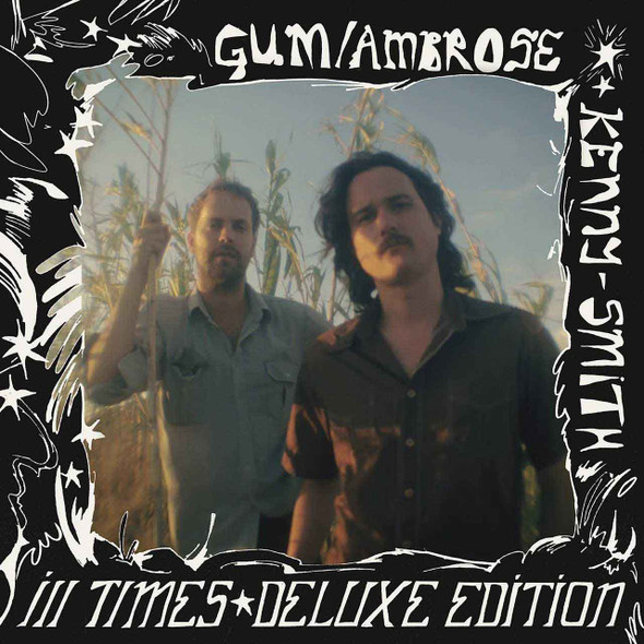 Gum, Ambrose Kenny-Smith - Ill Times Vinyl Record Album Art