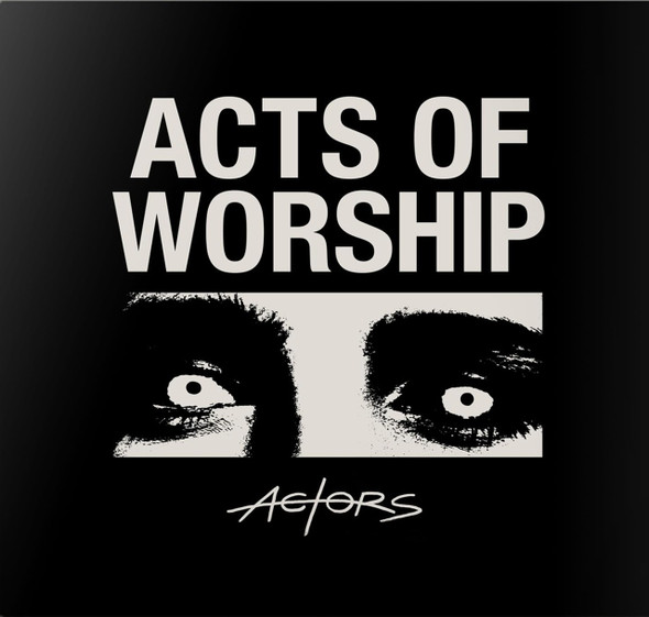 Actors - Acts of Worship Vinyl Record Album Art