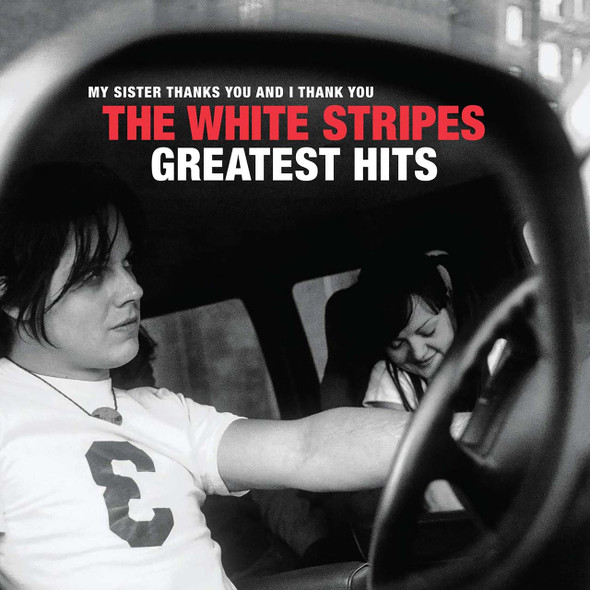 The White Stripes - My Sister Thanks You And I Thank You The White Stripes Greatest Hits Vinyl Record Album Art