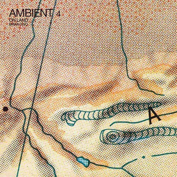 Brian Eno - Ambient 4 (On Land) Vinyl Record Album Art