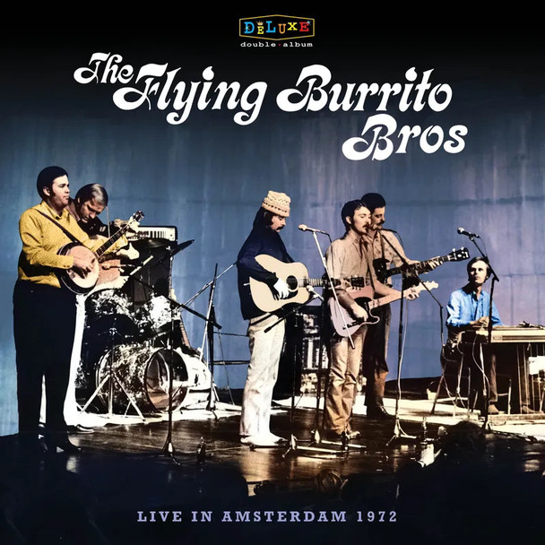 The Flying Burrito Brothers - Bluegrass Special: Live In Amsterdam 1972 (2LP) Vinyl Record Album Art