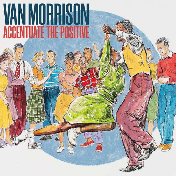 Van Morrison - Accentuate The Positive Vinyl Record Album Art