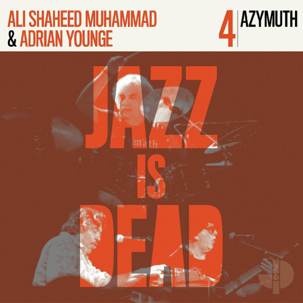 Azymuth / Ali Shaheed Muhammad & Adrian Younge - Jazz Is Dead 4 Vinyl Record Album Art