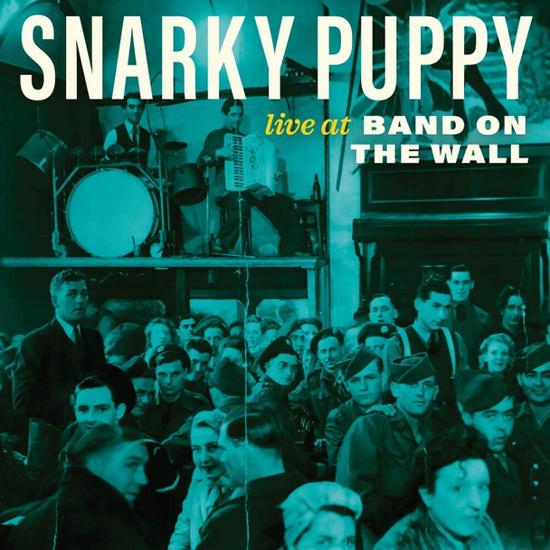 Snarky Puppy - Live At Band On The Wall Vinyl Record Album Art