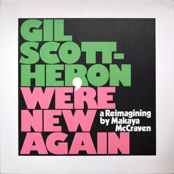 Gil Scott-Heron, Makaya McCraven - We're New Again (A Reimagining By Makaya McCraven) Vinyl Record Album Art