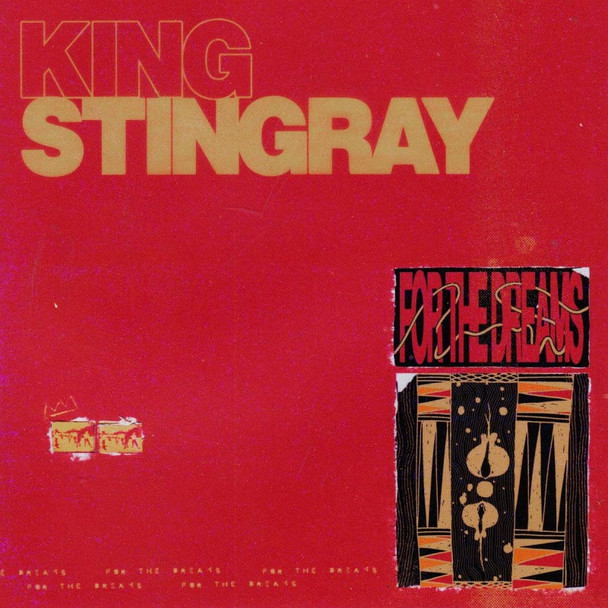 King Stingray - For The Dreams Vinyl Record Album Art