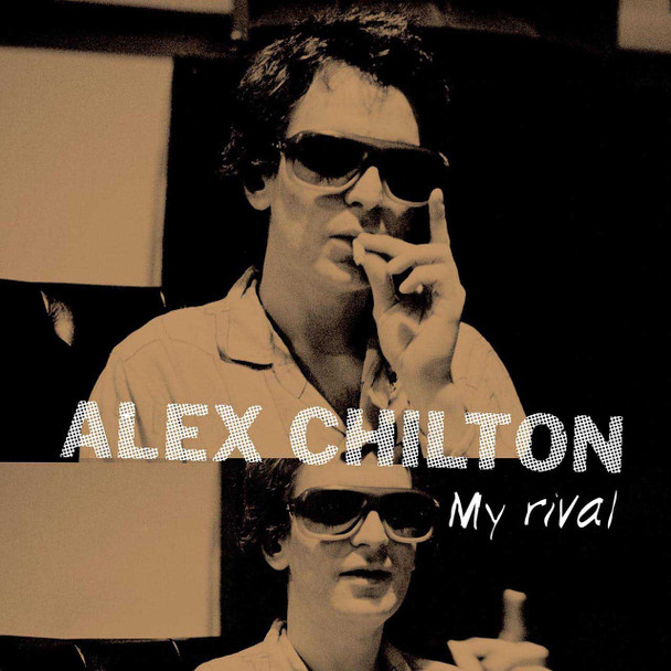 Alex Chilton - My Rival Vinyl Record Album Art