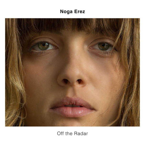 Noga Erez - Off The Radar Vinyl Record Album Art