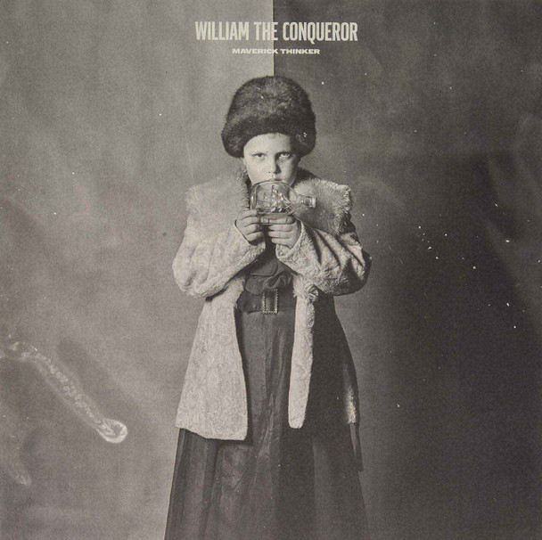 William The Conqueror - Maverick Thinker Vinyl Record Album Art