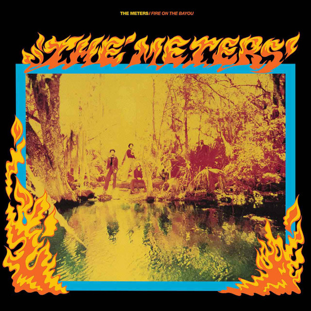 The Meters - Fire On The Bayou Vinyl Record Album Art