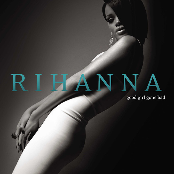 Rihanna - Good Girl Gone Bad Vinyl Record Album Art