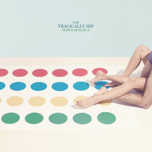 The Tragically Hip - Now For Plan A Vinyl Record Album Art