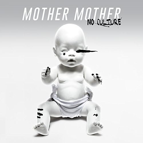 Mother Mother - No Culture Vinyl Record Album Art