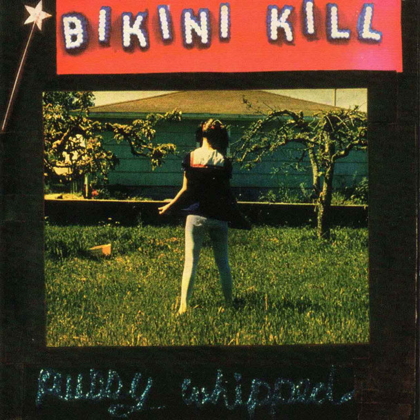 Bikini Kill - Pussy Whipped Vinyl Record Album Art Bikini Kill - Pussy Whipped Vinyl Record Album Art