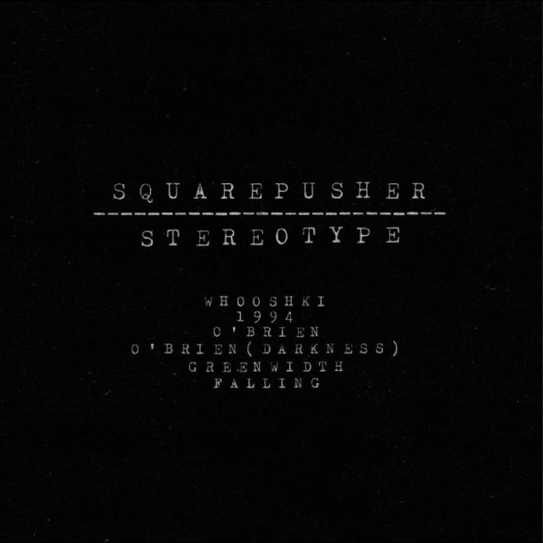 Squarepusher - Stereotype Vinyl Record Album Art