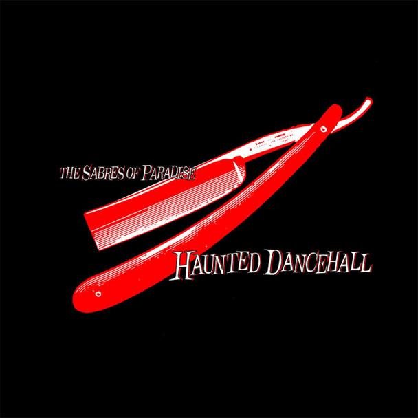 The Sabres Of Paradise - Haunted Dancehall Vinyl Record Album Art