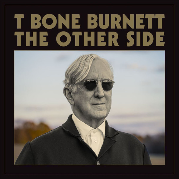 T-Bone Burnett - The Other Side Vinyl Record Album Art