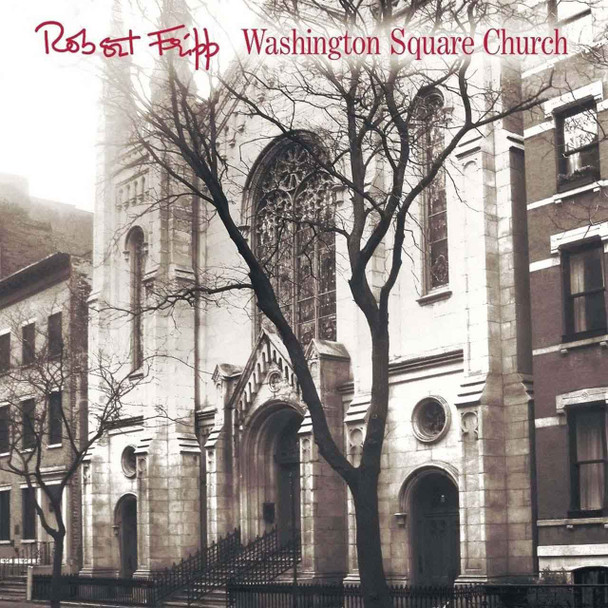 Robert Fripp - Washington Square Church Vinyl Record Album Art