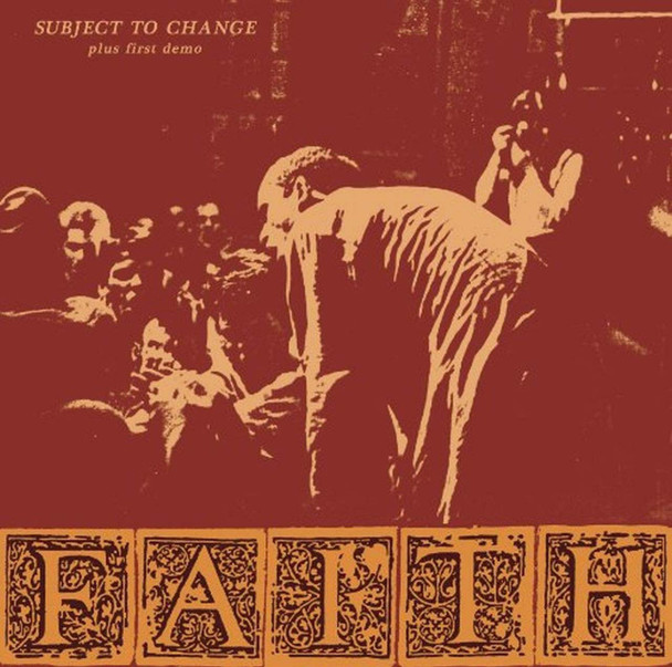 Faith - Subject To Change Plus First Demo Vinyl Record Album Art