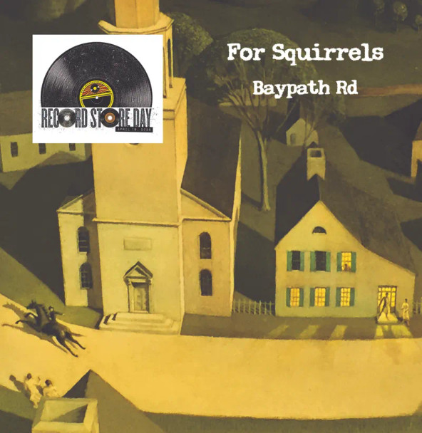 For Squirrels - Baypath Road Record Store Day 2026 Vinyl Record