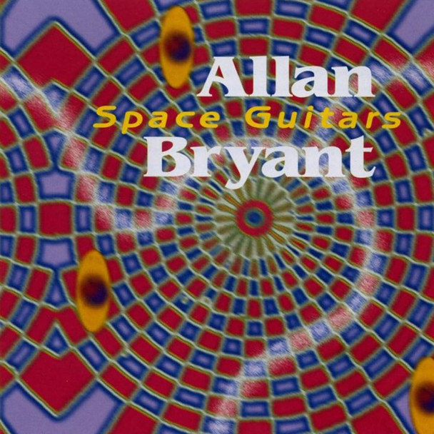 Allan Bryant - Space Guitars Vinyl Record Album Art