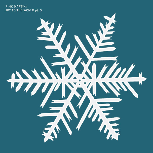Pink Martini - Joy To The World, Pt. 3 Vinyl Record Album Art