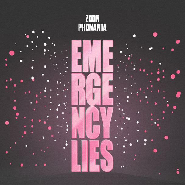 Zoon Phonanta - Emergency Lies Vinyl Record Album Art
