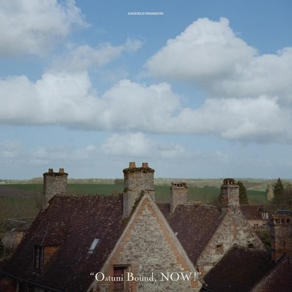 Axefield - Ostuni Bound, Now! Vinyl Record Album Art